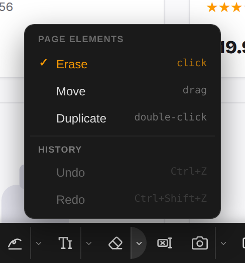 One button, three tools The menu of the page element tools: Erase, Move, Duplicate, then Undo and Redo